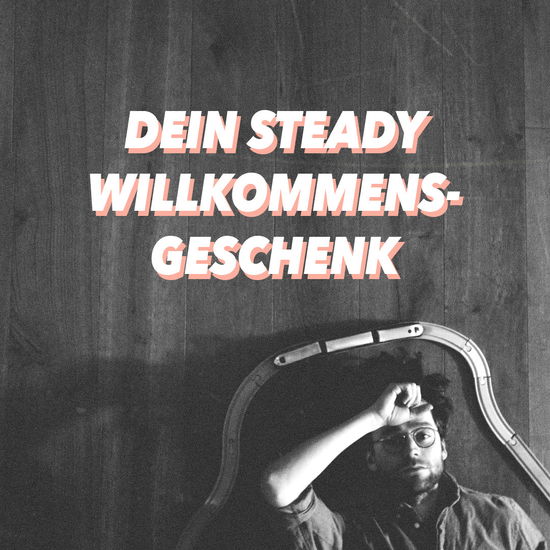 Steady Willkommens-Geschenk