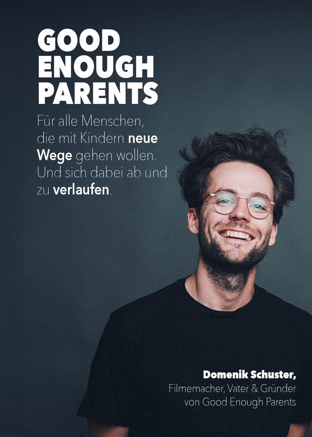 GOOD ENOUGH PARENTS